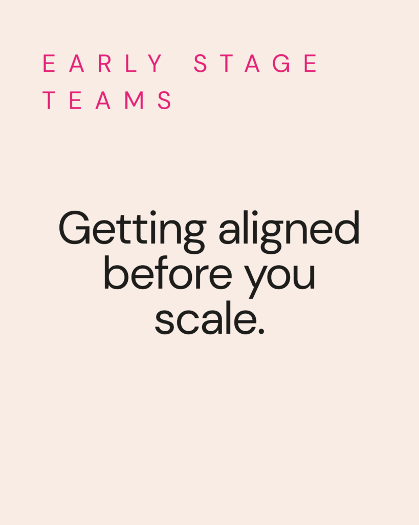 Early Stage Teams